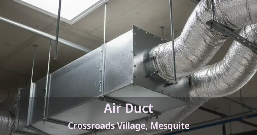Air Duct Crossroads Village, Mesquite - TX