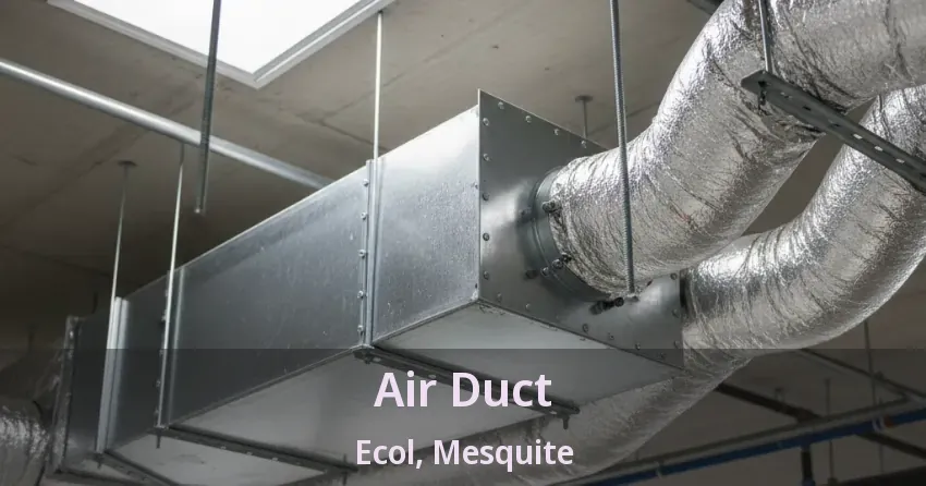 Air Duct Ecol, Mesquite - TX