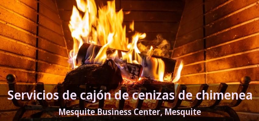 Servicios de cajón de cenizas de chimenea Mesquite Business Center, Mesquite - TX Servicios de cajón de cenizas de chimenea Mesquite Business Center, Mesquite - TX