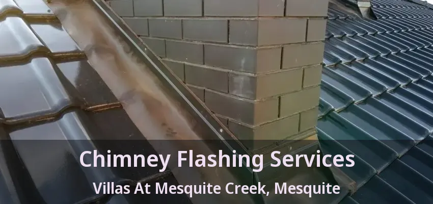 Chimney Flashing Services Villas At Mesquite Creek, Mesquite - TX