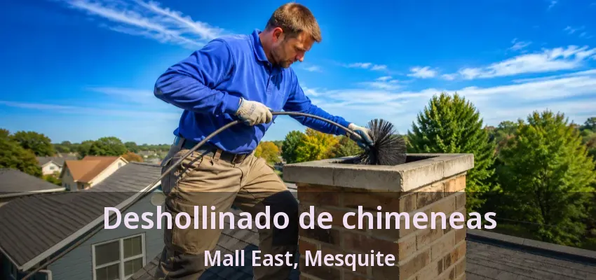 Deshollinado de chimeneas Mall East, Mesquite - TX