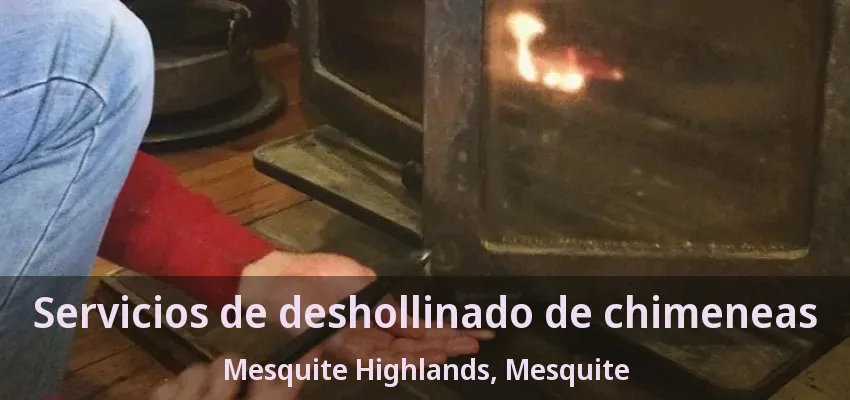 Servicios de deshollinado de chimeneas Mesquite Highlands, Mesquite - TX Servicios de deshollinado de chimeneas Mesquite Highlands, Mesquite - TX