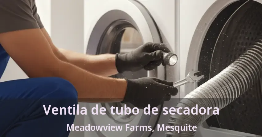 Ventila de tubo de secadora Meadowview Farms, Mesquite - TX