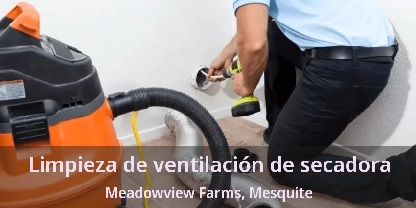 Limpieza de ventilación de secadora Meadowview Farms, Mesquite - TX