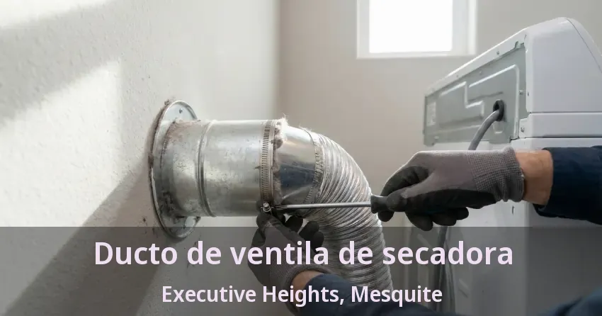 Ducto de ventila de secadora Executive Heights, Mesquite - TX Ducto de ventila de secadora Executive Heights, Mesquite - TX