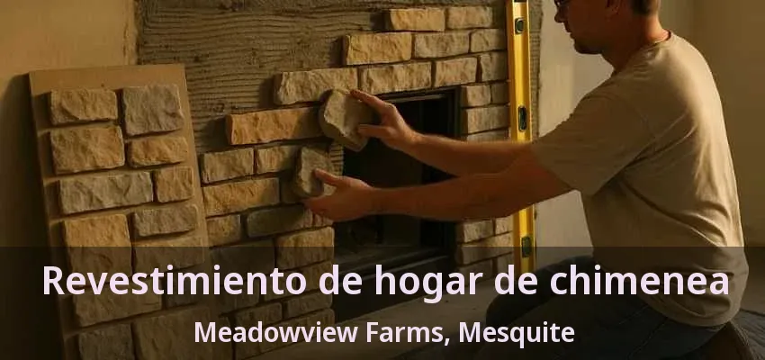 Revestimiento de hogar de chimenea Meadowview Farms, Mesquite - TX