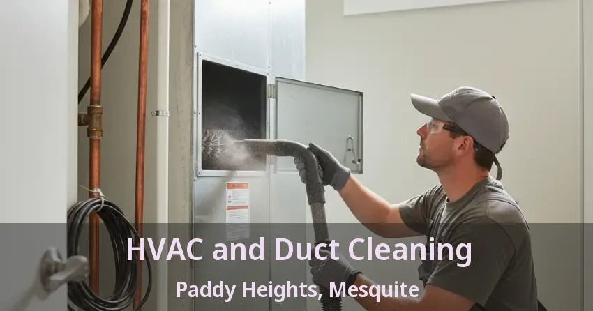 HVAC and Duct Cleaning Paddy Heights, Mesquite - TX