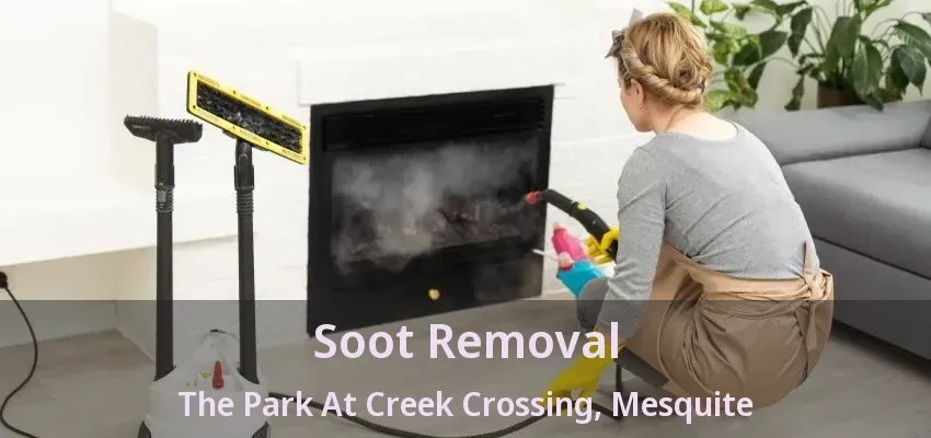 Soot Removal The Park At Creek Crossing, Mesquite - TX